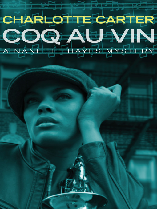 Title details for Coq au Vin by Charlotte Carter - Available
